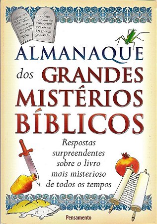 ALMANAQUE DOS GRANDES MISTERIOS BIBLICOS