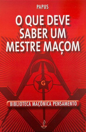 QUE DEVE SABER UM MESTRE MACOM (O)