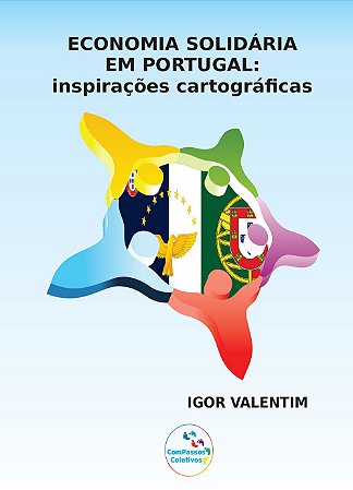 Economia Solidária em Portugal: inspirações cartográficas