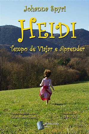 Heidi - Tempo de viajar e aprender