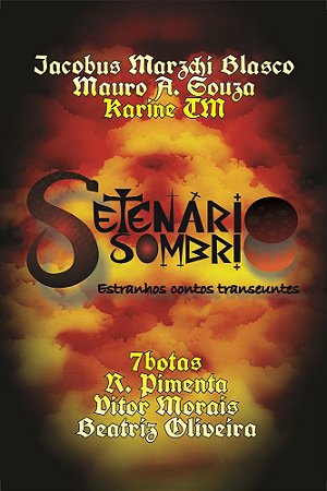 Setenário Sombrio - estranhos contos transeuntes