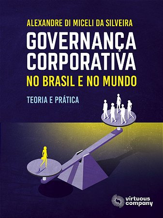 Governança Corporativa no Brasil e no Mundo