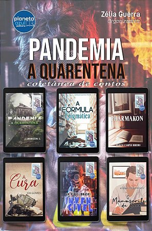 Pandemia, a quarentena (coletânea de contos)