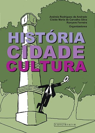 História, cidade e cultura