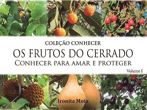 Coleção Conhecer  OS FRUTOS DO CERRADO