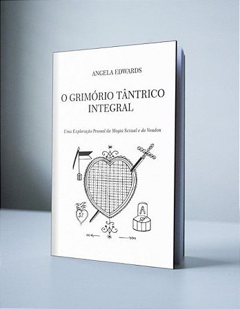 O Grimório Tântrico Integral