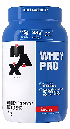 Whey Pro 1Kg Sabor Morango - MAX TITANIUM
