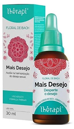Floral de Bach Mais Desejo 30ml - THÉRAPI