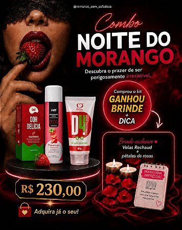 Combo Noite do Morango + Passo a Passo da Noite + Brinde Especial
