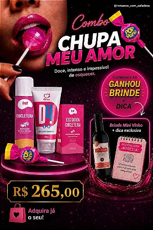 Combo Chupa Meu Amor + Passo a Passo da Noite + Brinde Especial