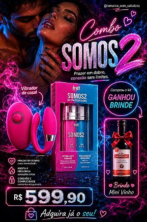 Combo Somos 2 + Brinde Especial