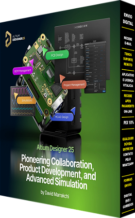 Altium Designer 25 / Ferramentas  Design  PCB / DIGITAL ON-LINE