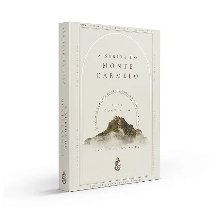 A Subida do Monte Carmelo - São João da Cruz