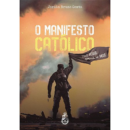 O Manifesto Católico - Jordán Bruno Genta