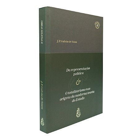 Obras Seletas II - dr. José Pedro Galvão de Sousa (CAPA DURA)