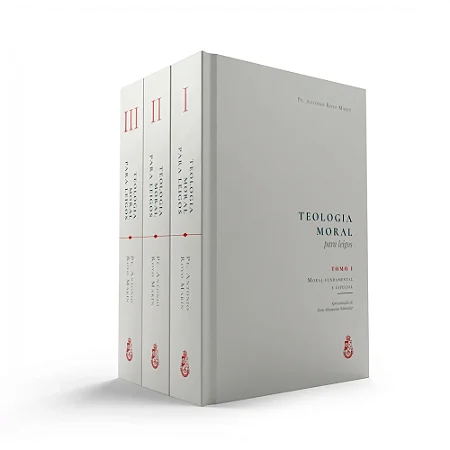Teologia Moral Para Leigos (3 Vol.) - Pe. Antonio Royo Marín (CAPA DURA)