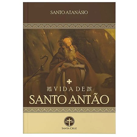 Vida de Santo Antão - S. Atanásio