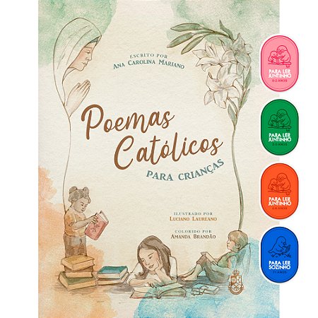 Poemas Católicos para Crianças - Ana Carolina Mariano (CAPA DURA)