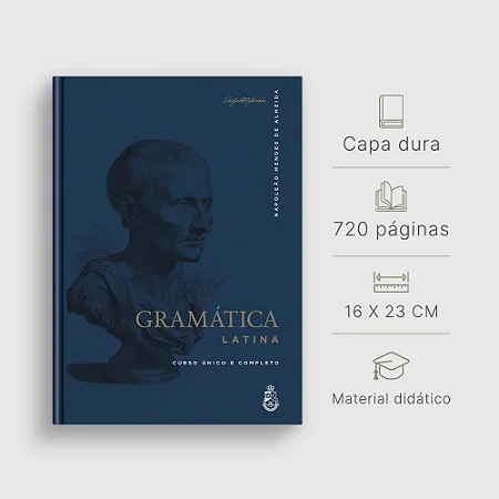 Gramática Latina (CAPA DURA) - Napoleão Mendes de Almeida