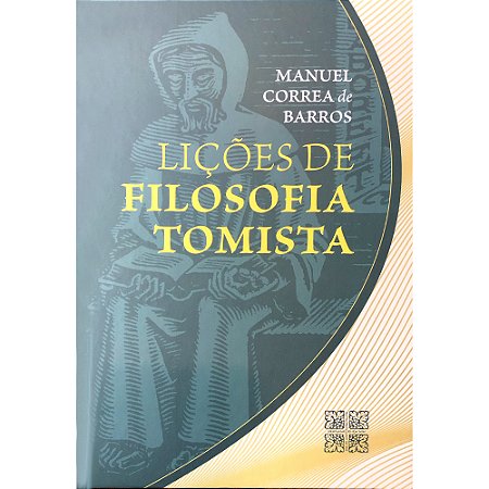 Lições de Filosofia Tomista - Manuel Correa de Barros (CAPA DURA)