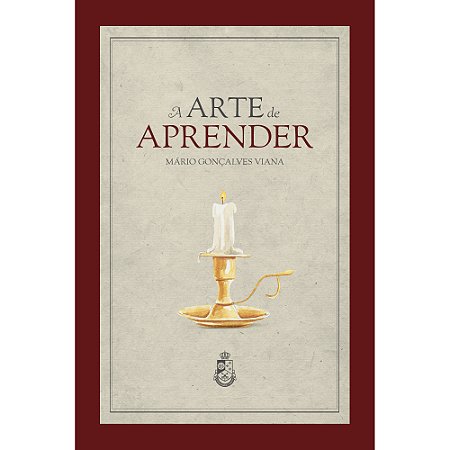 A arte de aprender - Mário Gonçalves Viana