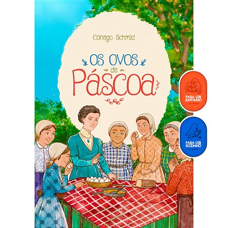 Os Ovos de Páscoa - Cônego Schmid