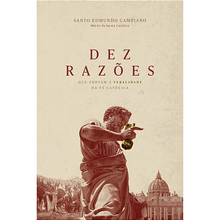 Capa do livro Dez Razões que Provam a Veracidade da Fé Católica