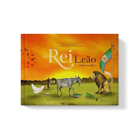 O Rei Leão – Sibylle von Olfers (CAPA DURA)