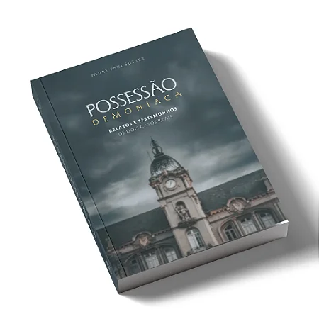 Possessão Demoníaca - Padre Paul Sutter