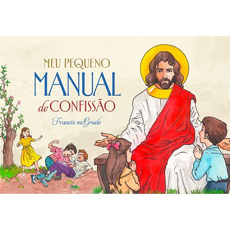 Meu Pequeno Manual de Confissão (Capa dura)