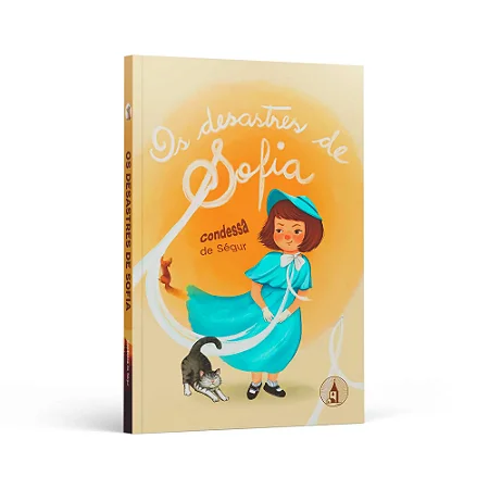 Os desastres de Sofia - Condessa de Ségur