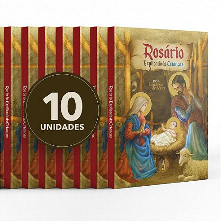 Pacote (10) - Rosário Explicado às Crianças - Condessa de Ségur (CAPA DURA)