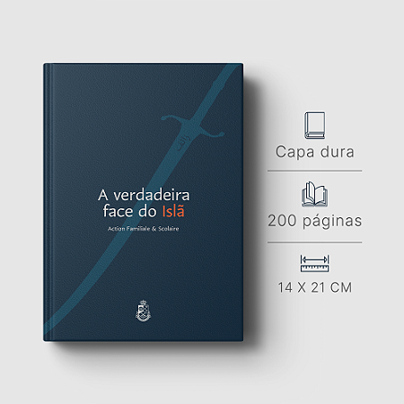A Verdadeira Face do Islã - Action Familiale & Scolaire