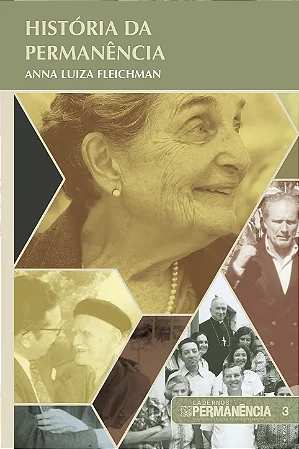 História da Permanência – Anna Luiza Freichman