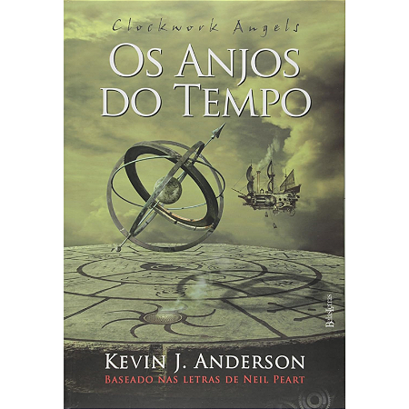 Livro Os Anjos do Tempo - Kevin J Anderson (com Neil Peart)