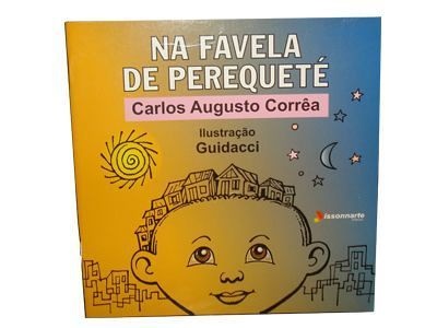 Na Favela de Perequeté