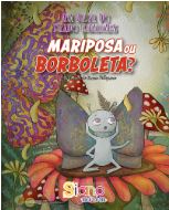 Mariposa ou Borboleta?