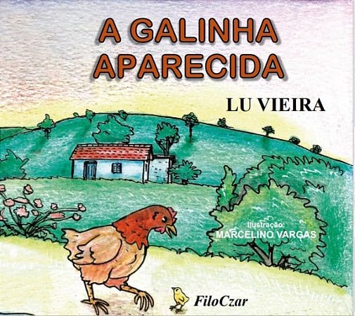 A GALINHA APARECIDA