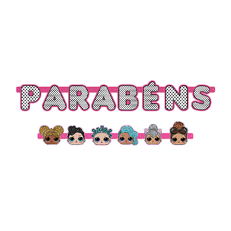 Faixa Parabens Lol Surprise