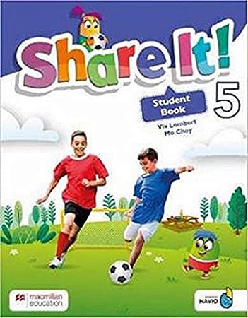 Share It ! Student Book with Sharebook and Navio APP W/WB - 5