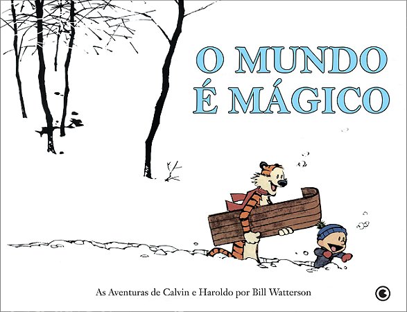 Calvin e Haroldo - O Mundo é Mágico