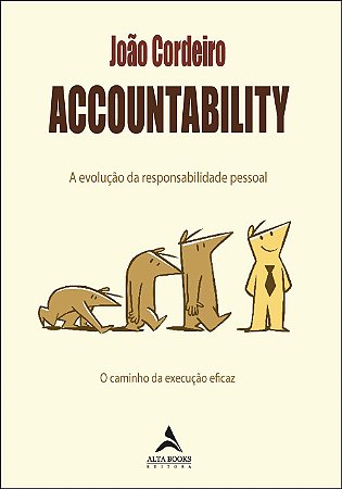 Accountability: a evolução da responsabilidade pessoal