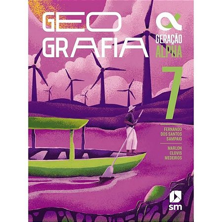 Geração Alpha - Geografia - 7º Ano - 5ª Edição 2024