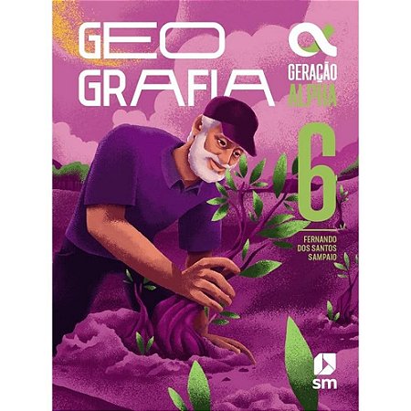 Geração Alpha - Geografia - 6º Ano - 5ª Edição 2024