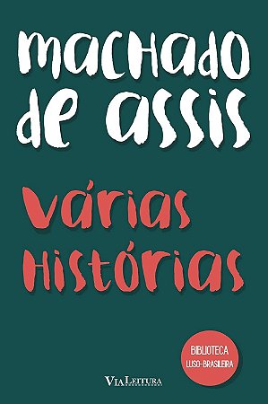 Várias Histórias - Machado de Assis