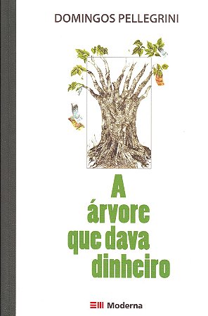 A árvore que dava dinheiro