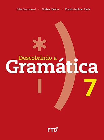 Descobrindo a Gramática - 7º ano