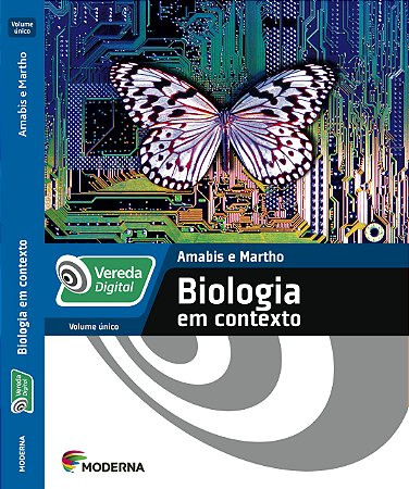 Vereda Digital - Biologia Em Contexto - Volume Único