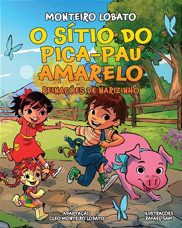 O Sítio do Pica-Pau Amarelo – Reinações de Narizinho