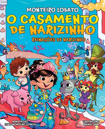 O Casamento de Narizinho – Reinações de Narizinho
